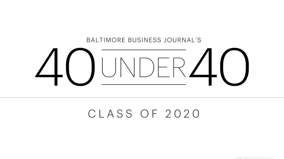 The Baltimore Business Journal's 2020 class of 40 Under 40 winners