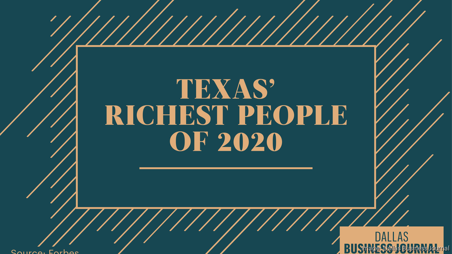 Nearly A Tenth Of This Year's Forbes 400 Richest Americans Are Texans ...