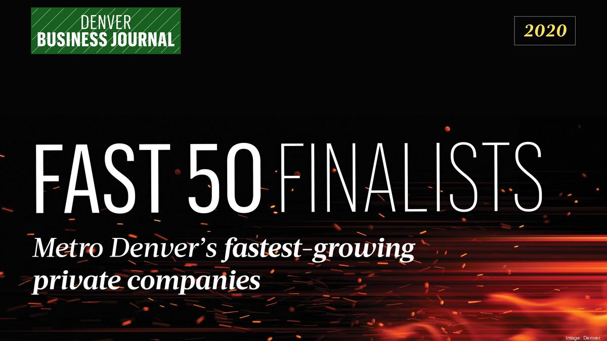 Denver Business Journal's 2020 Fast 50 finalists revealed - Denver ...