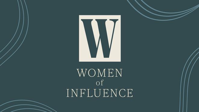 Women of Influence honorees share their best advice they've ever ...
