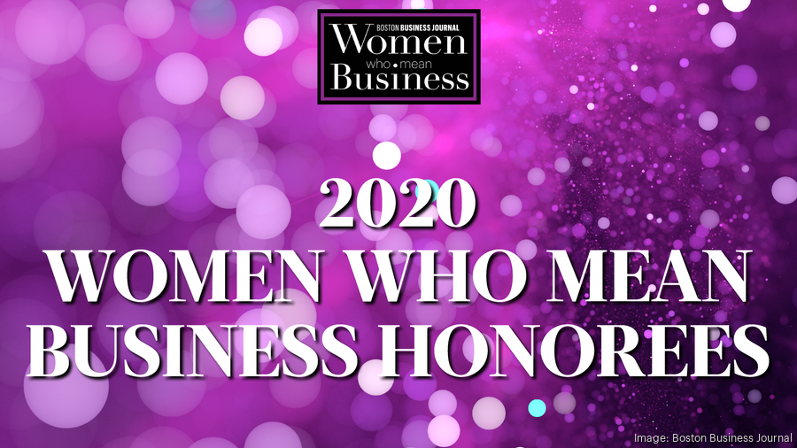 Here Are The BBJ's 2020 Women Who Mean Business Honorees - Boston ...