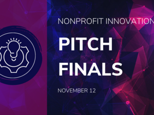 Nonprofit Innovation Lab Pitch Finals