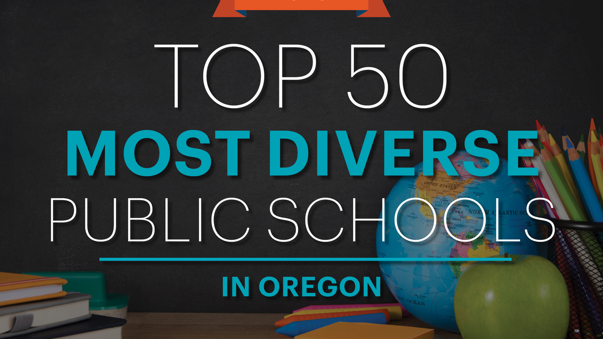 Here are the 50 most diverse public schools in Oregon for the 20192020