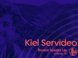 Boston Speaks Up 1200x667 Thumbnail - BSU 056 - Kiel Servideo