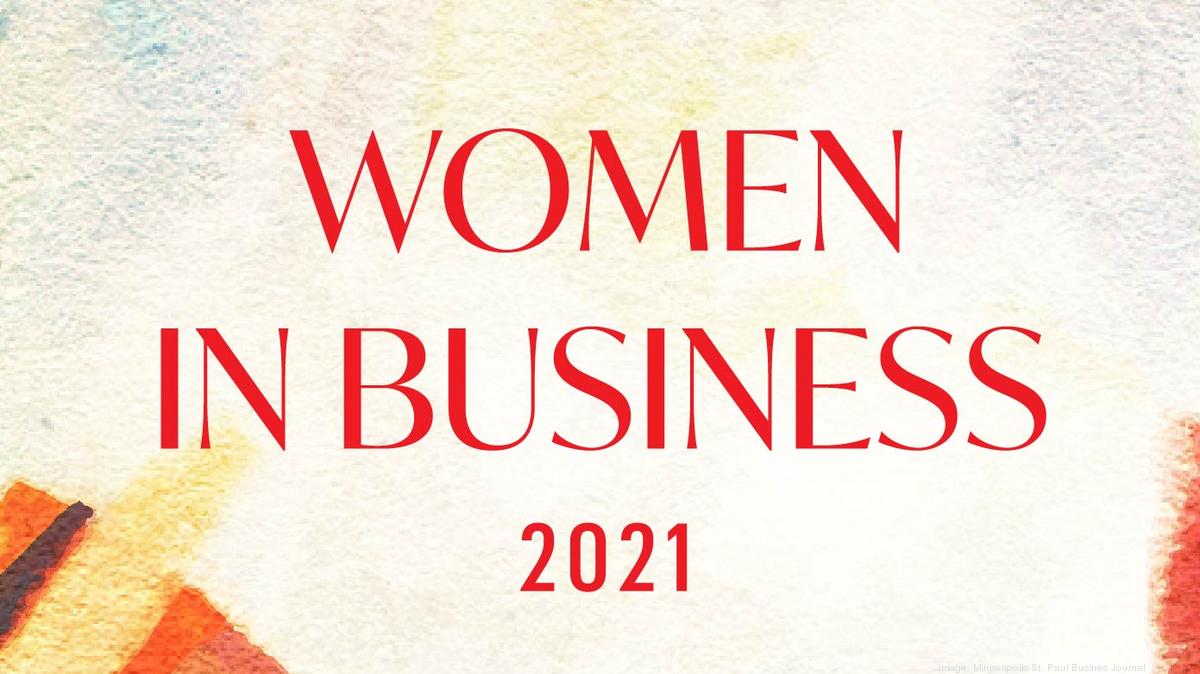 MSPBJ names more 2021 Women in Business honorees, including leaders ...