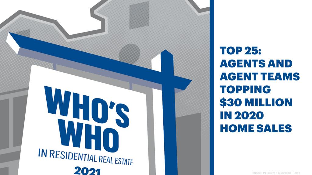 The 25 Top Selling Realtors And Agent Groups In Pittsburgh Region In 2020 Pittsburgh Business Times