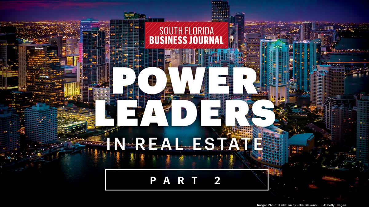 oxígeno Prescripción Cumplido 2021 Power Leaders in Real Estate (Part 2) - South Florida Business Journal