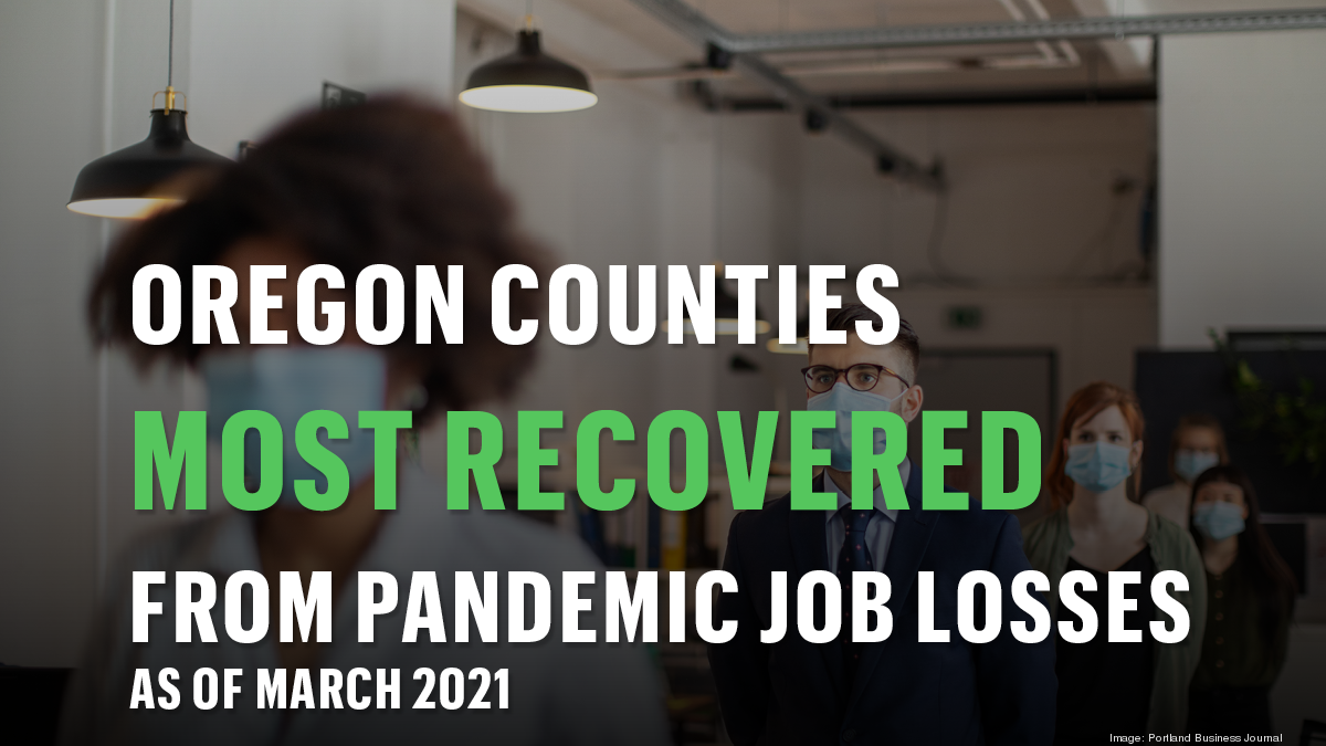 How many jobs have Oregon's counties recovered since the start of the