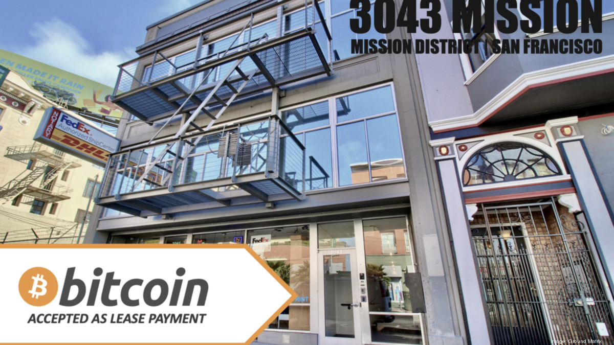 San Francisco Mission landlord banks on bitcoin to help fill office vacancy  - San Francisco Business Times