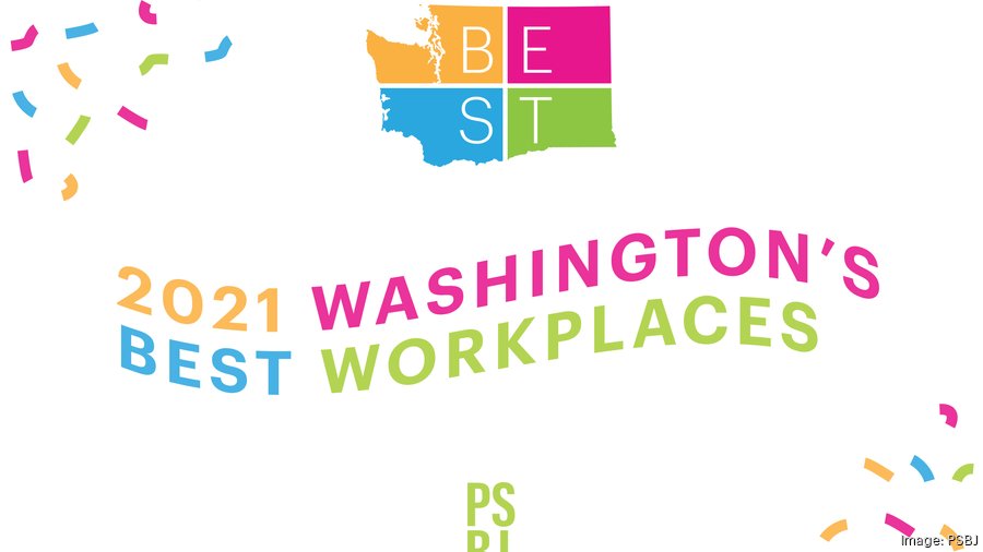 These 100 companies are Washington&rsquo;s best places to work - Puget 