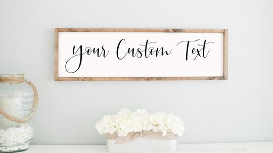 Custom text sign