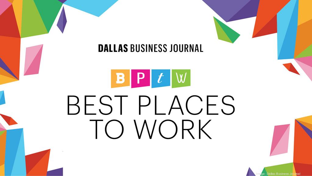 Best Places to Work The Top 100 Places to Work in DallasFort Worth