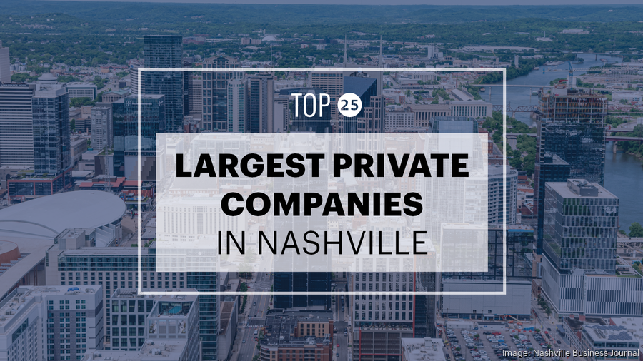 top-of-the-list-nashville-s-largest-private-companies-nashville