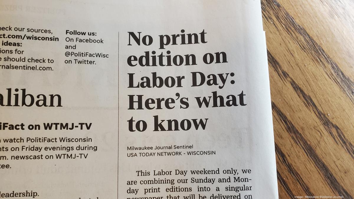 Why Milwaukee Journal Sentinel won't deliver print edition on Labor Day
