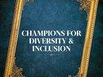 Champions for Diversity and Inclusion 2021