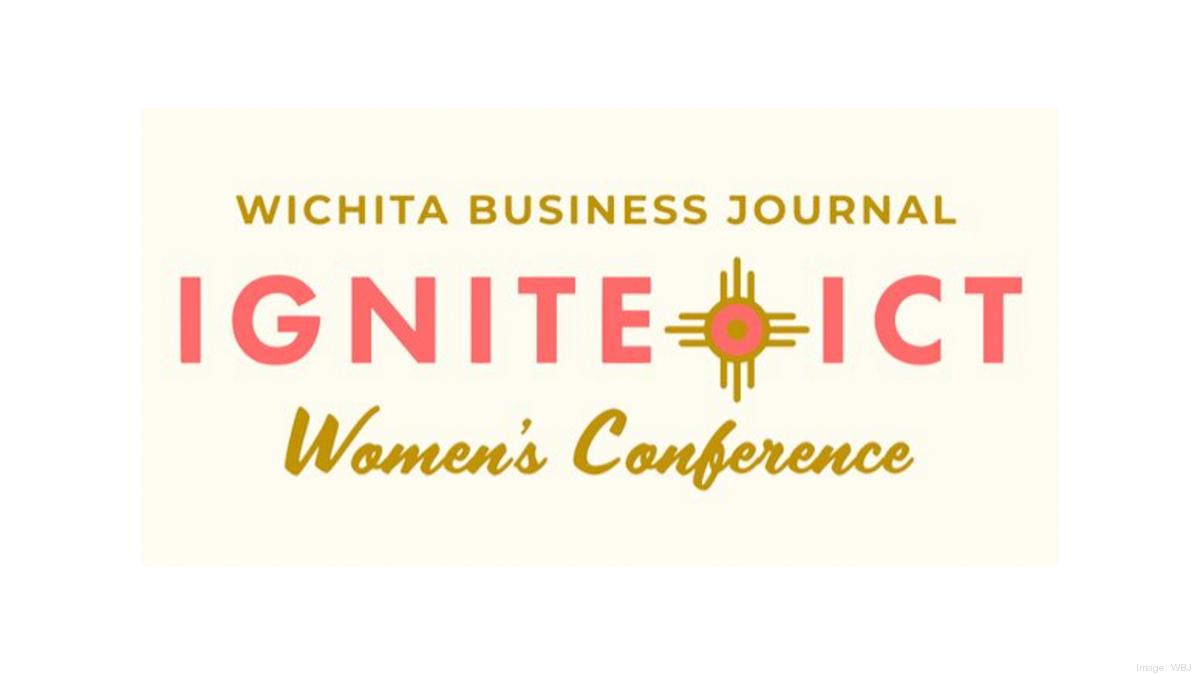 Ignites ICT Women's Conference spotlights career advancement in Wichita