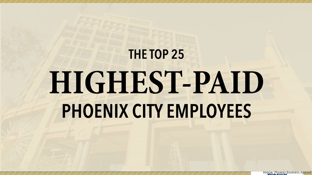 highest-paid-city-of-phoenix-employees-all-top-200-000-phoenix