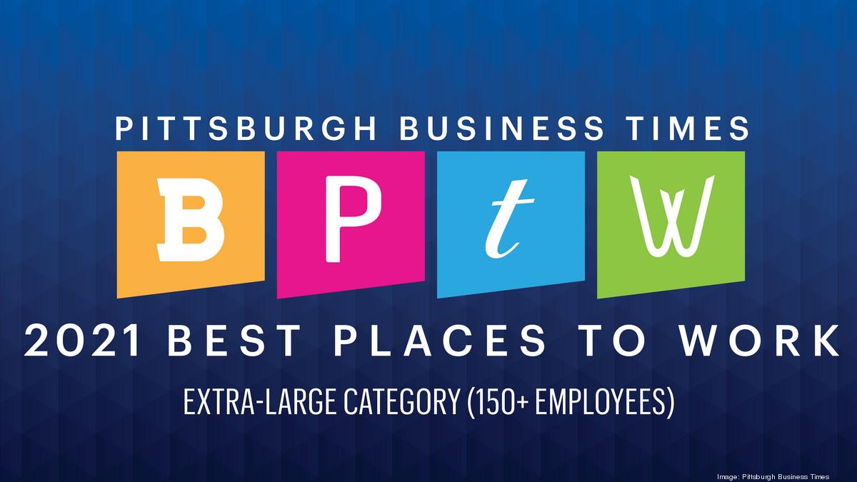 Here are the Pittsburgh Business Times' 2021 Best Places to Work in the