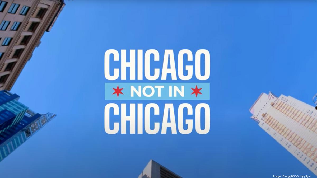 Chicago starts new ad campaign to tout city's importance Chicago