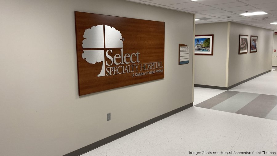 Select Specialty Hospital - Nashville West opens inside Ascension Saint