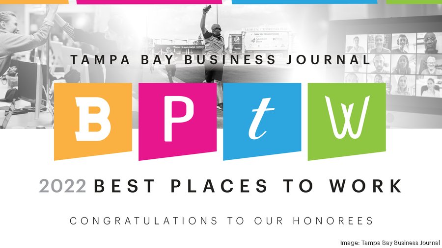 Tampa Bay's Best Places to Work in 2022 Tampa Bay Business Journal