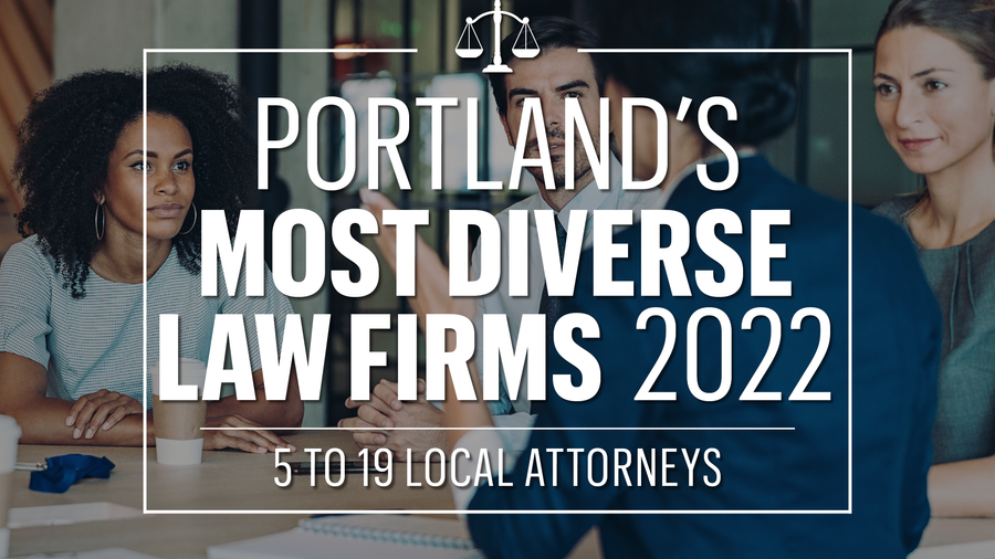 Here are Portland's 26 most diverse small law firms of 2022 based on a