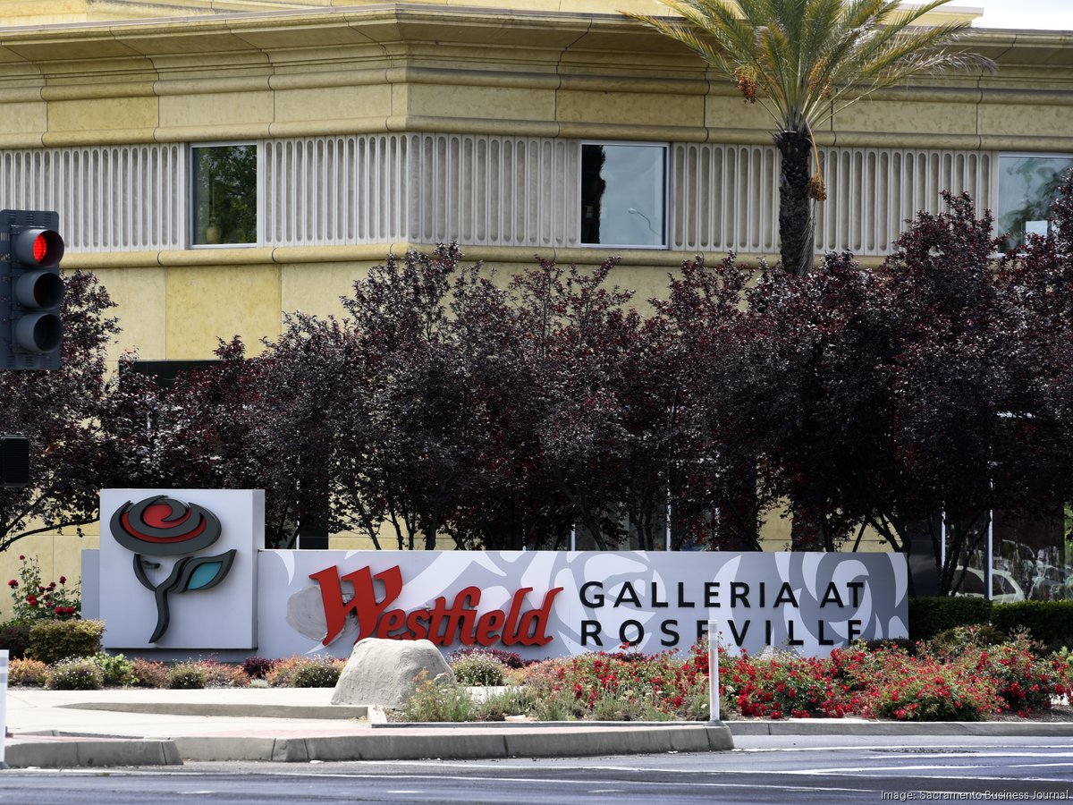 Westfield Galleria at Roseville sees luxury as its future - Sacramento  Business Journal
