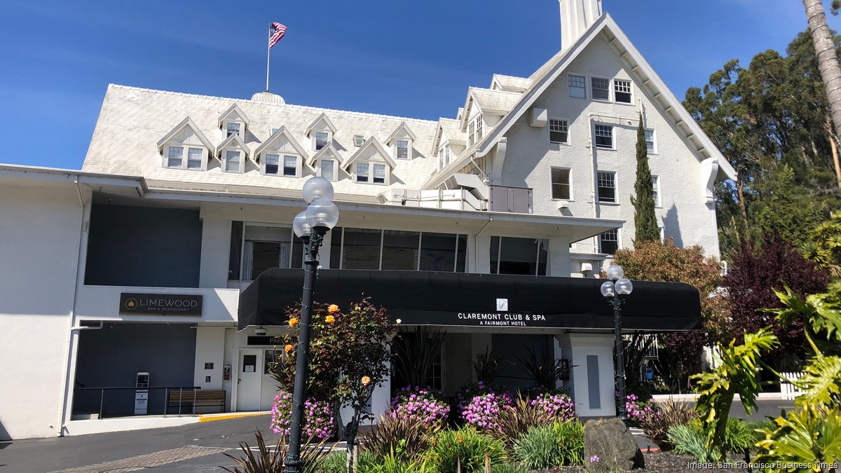 Fairmont Claremont hotel in Berkeley sold to Ohana Real Estate San