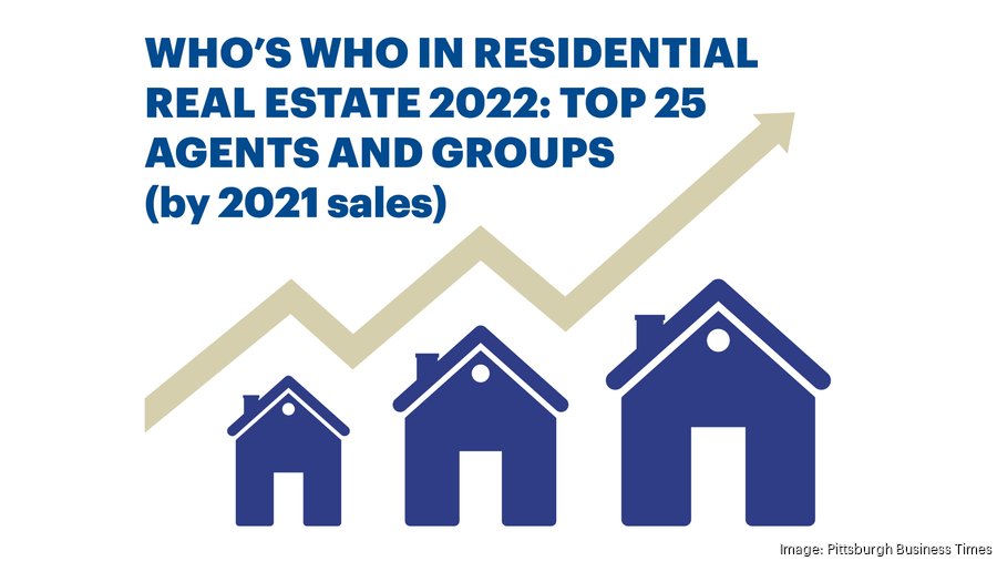 Who's Who in Residential Real Estate 2022 Here are the 25 real estate