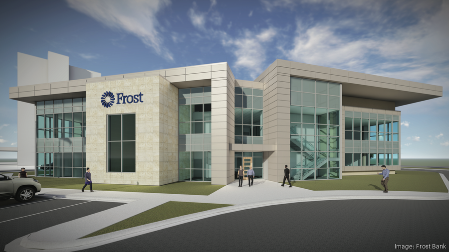 Frost Bank to new local open financial center San Antonio Business