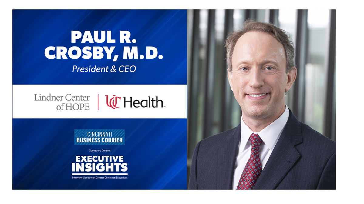 Executive Insights Dr. Paul Crosby with the Lindner Center of HOPE