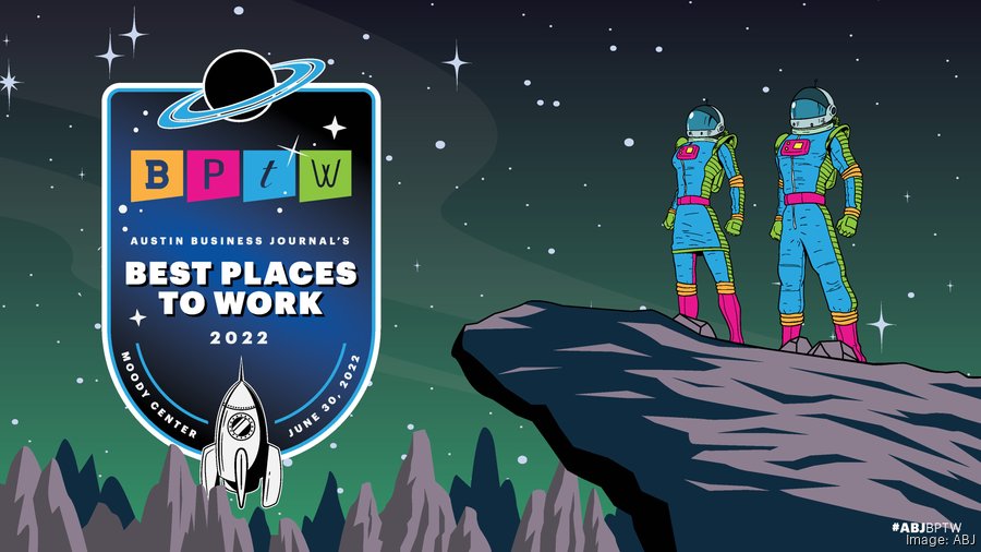 Austin’s Best Places to Work in 2022 - Austin Business Journal