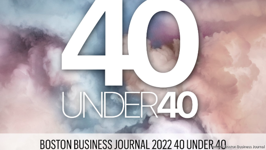 Boston Business Journal 2022 40 Under 40