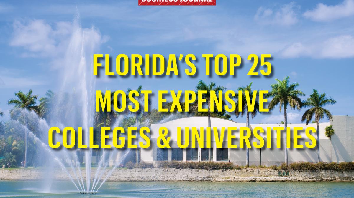 Most expensive colleges and universities in Florida 2022 South