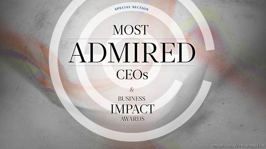 Honoring our most admired CEOs and businesses making an impact ...