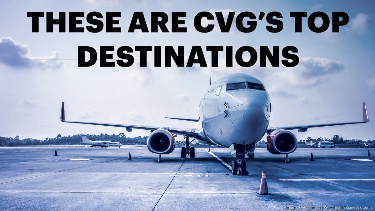 These are CVG's top travel destinations Cincinnati Business Courier