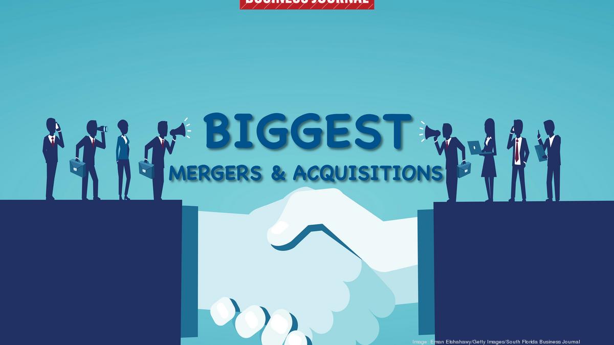 Biggest Mergers & Acquisitions of 2022 involving South Florida