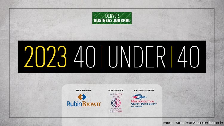 Meet The Denver Business Journal's 2023 Class Of 40 Under 40 Winners ...