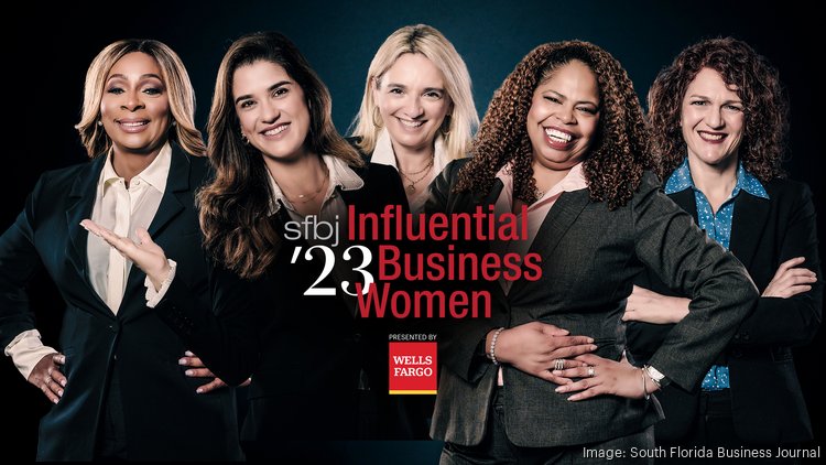 Honoring the South Florida Business Journals' 2023 Influential Business  Women - South Florida Business Journal