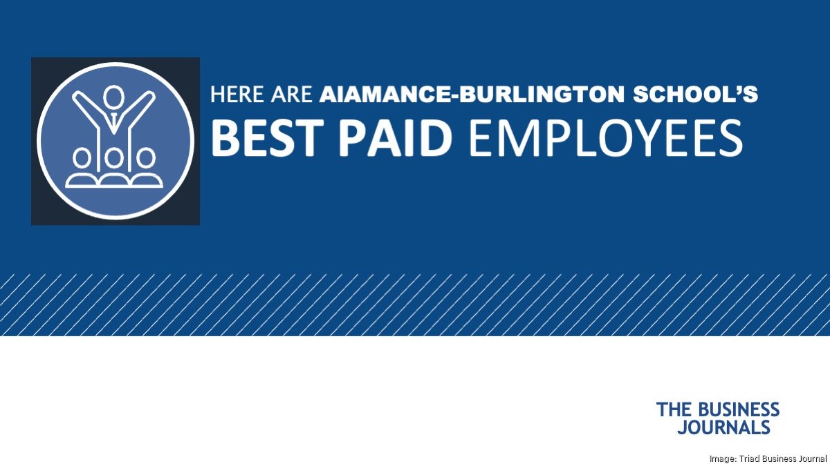 Public paychecks The 25 highestpaid AlamanceBurlington Schools