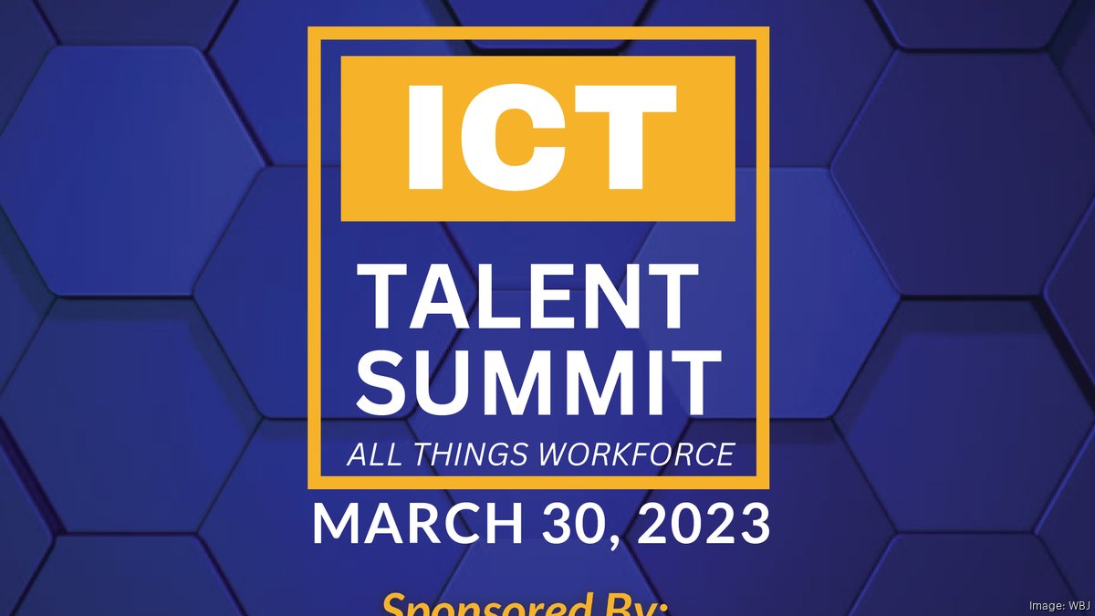 The 2023 ICT Talent Summit toolkit Wichita Business Journal