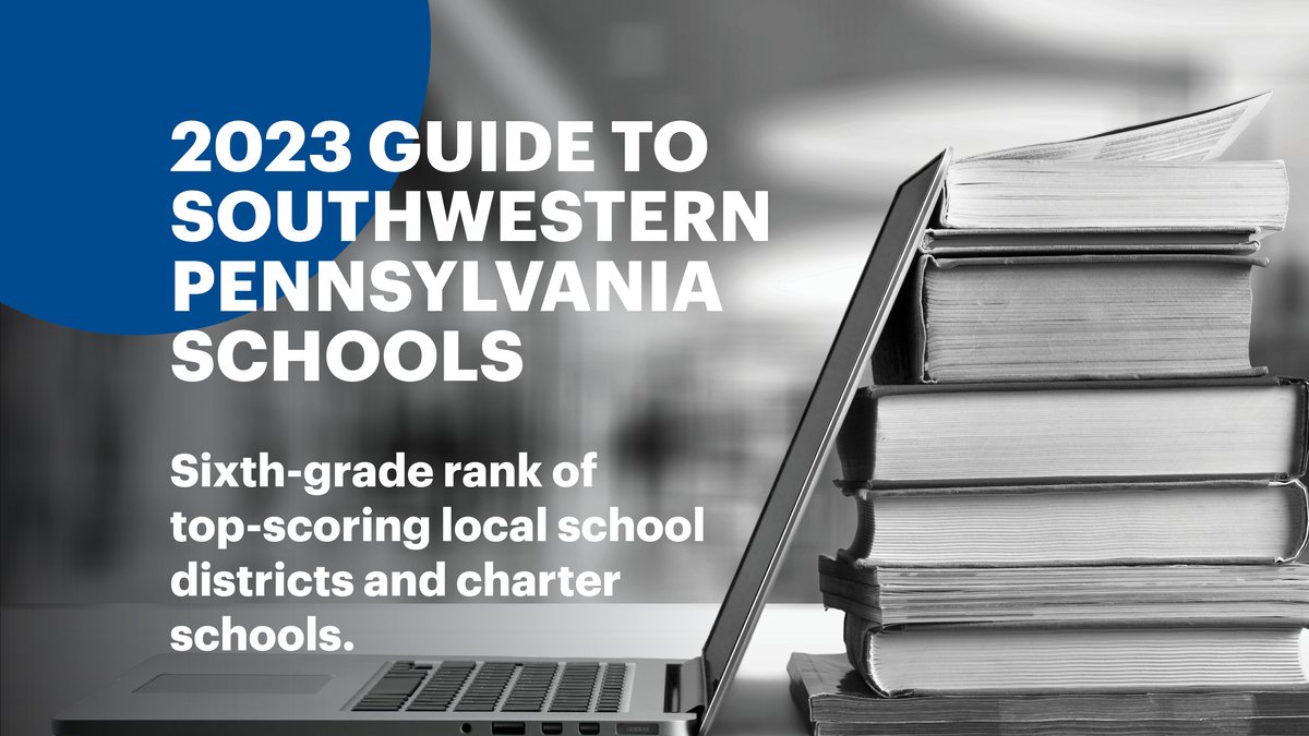 2023 School Guide rankings Southwestern Pennsylvania's topscoring