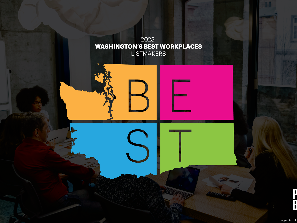 These 100 companies are among Washington’s Best Workplaces - Puget