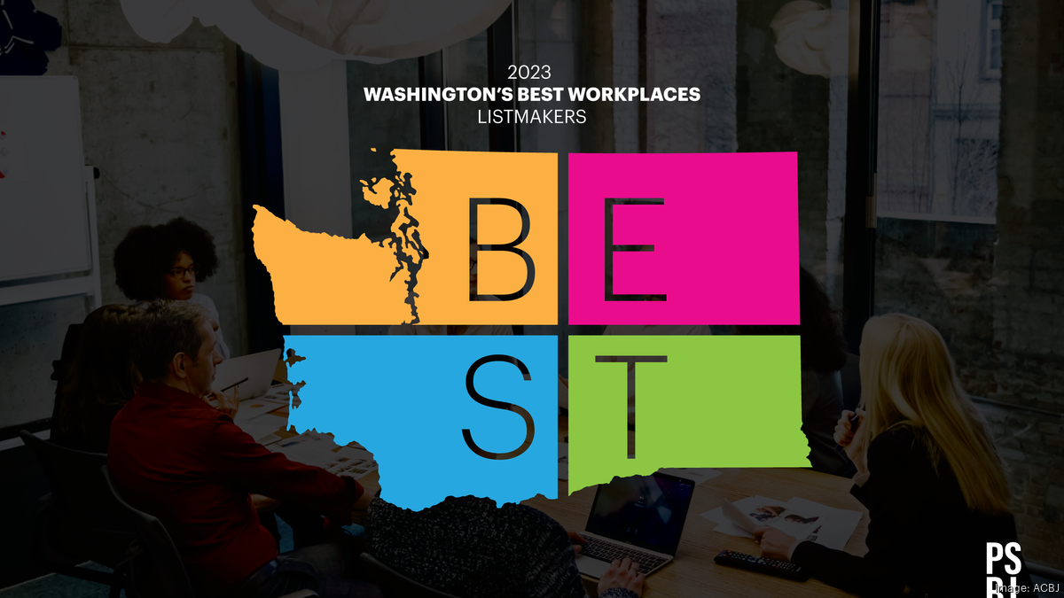 These 100 companies are among Washington’s Best Workplaces - Puget