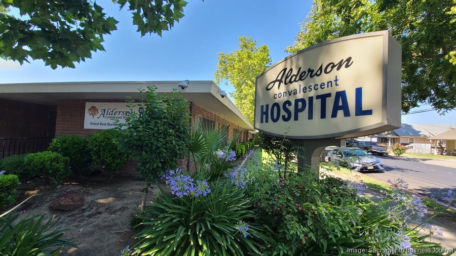 Alderson Convalescent Hospital in Woodland sold to LA group