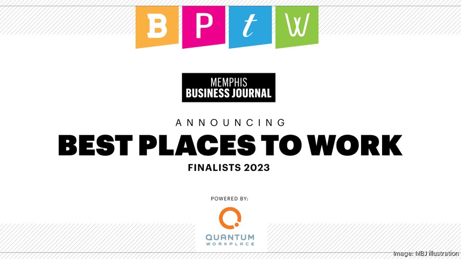 Finalists Named For MBJ 2023 Best Places To Work Awards - Memphis ...