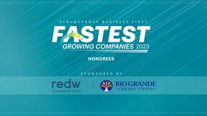 Fastest Growing Companies - Albuquerque Business First