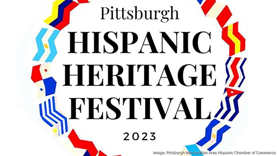 Pittsburgh Hispanic Chamber of Commerce to host Hispanic Heritage