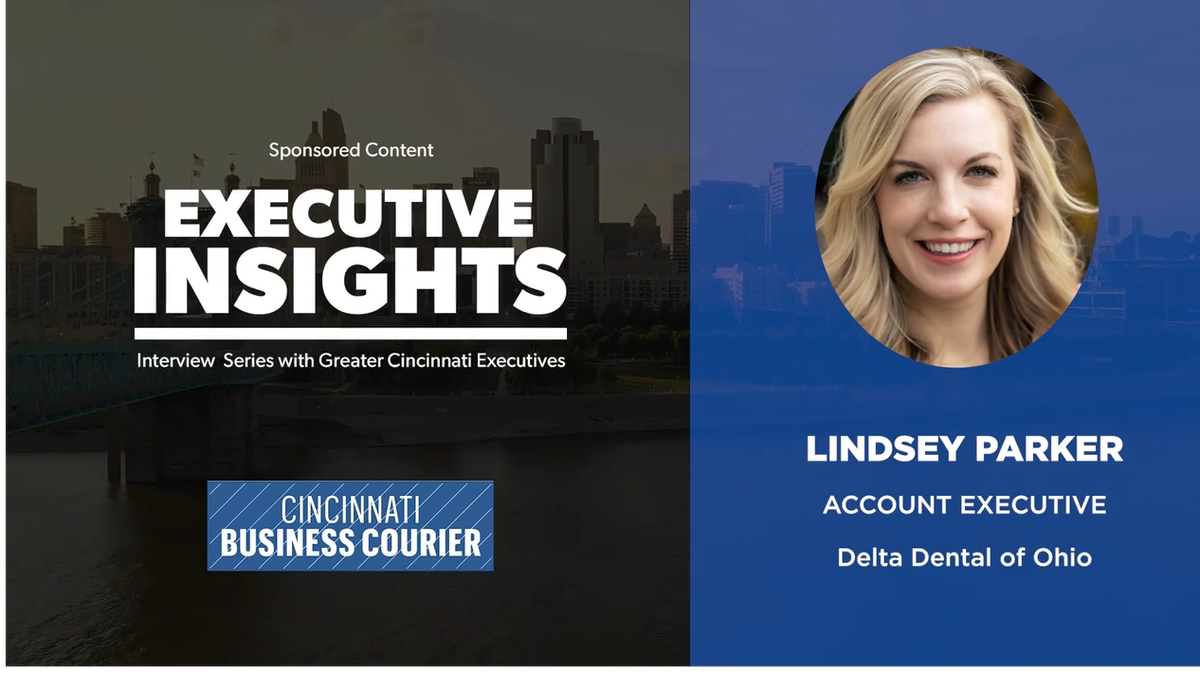 Executive Insights Lindsey Parker, Delta Dental of Ohio Cincinnati