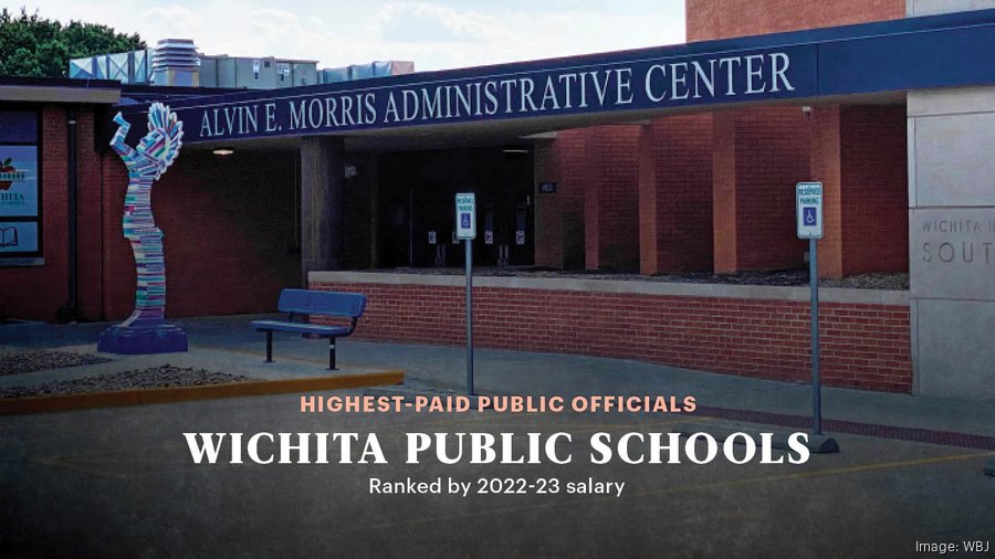 Wichita Public Schools' Highest-paid Employees - Wichita Business Journal